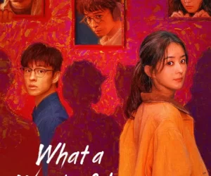 Download What a Wonderful World (S1) E06-E07 (Added)